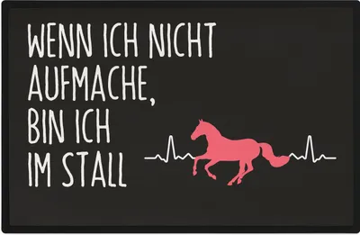 Produktbild von Trendation - Wenn Ich Nicht Aufmache Bin Ich Im Stall Fußmatte Reiterin Geschenk Pferde Reiten Fussmatte 60x40 cm