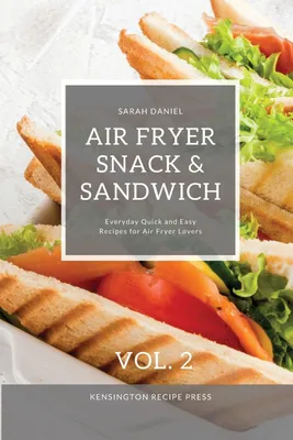Produktbild von Air Fryer Snack and Sandwich Vol. 2