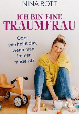 Produktbild von Ich bin eine Traumfrau - oder wie heißt das, wenn man immer müde ist?