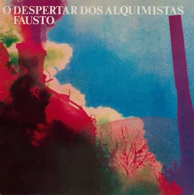 Image de FAUSTO BORDALO DIAS - O Despertar Dos Alquimistas [VINYL]