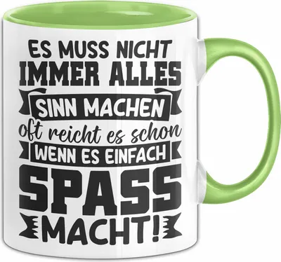 Produktbild von Kollegin Spruch Tasse Geschenk Es Muss Nicht Immer Alles Sinn Machen Geschenkidee Schöner Spruch Kaffee-Becher (Grün)