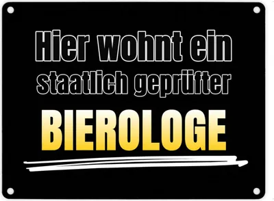 Produktbild von Hier wohnt ein staatlich er Bierologe Metallschild in 15x20 cm in