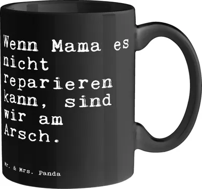 Produktbild von Mr. & Mrs. Panda Kaffeebecher Wenn Mama es nicht... - Schwarz - Geschenk, Sprüche, beste, Becher, Kaffeetasse, Keramikbecher, Frau, Trinkbecher, Tasse, kakaobecher