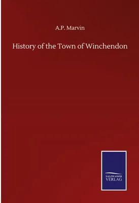 Produktbild von History of the Town of Winchendon