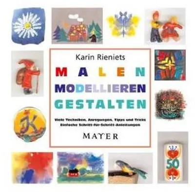 Obrázok produktu pre Rieniets, K: Malen - Modellieren - Gestalten