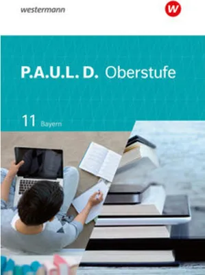 Produktbild von P.A.U.L. D. (Paul) 11. Schulbuch. Für die Oberstufe in Bayern