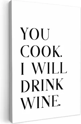 Produktbild von MuchoWow® - Leinwandbilder - Zitat - 'Du kochst, ich trinke Wein' - Schwarz - Weiß, Wandbild, Wanddeko Bilder Wohnzimmer, 80x120cm