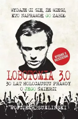 Image de ISBN Lobotomia 3.0. 30 lat holocaustu prawdy o Jego śmierci, Polski, Broszurowa okładka, 384 stron(y)