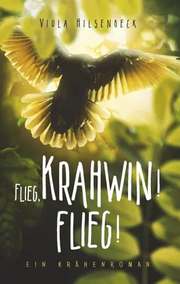Produktbild von Flieg, Krahwin! Flieg!