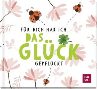 Immagine prodotto di Für dich hab ich das Glück gepflückt