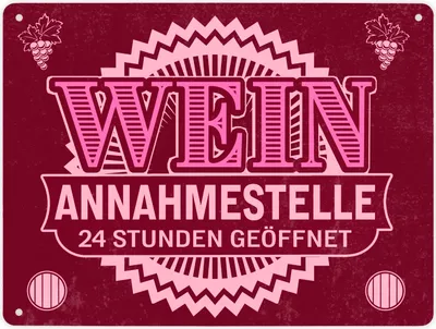 Produktbild von Metallschild XL in 21x28 cm Wein Annahmestelle mit Weinmotiv und Spruch für