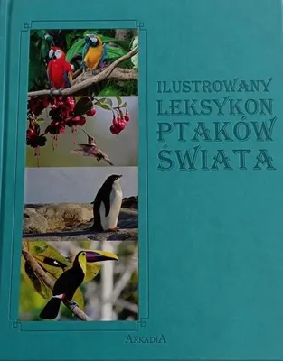 Produktbild von Ilustrowany leksykon Ptaków Świata
