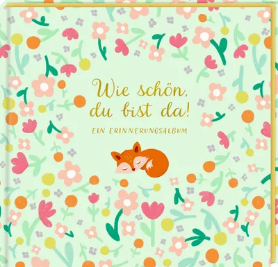 Produktbild von Eintragalbum - Wie schön, du bist da!