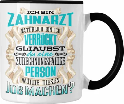 Produktbild von Trendation - Ich Bin Zahnarzt Tasse Geschenk Geburtstag Lustiger Spruch Zahnarzt Geschenkidee (Schwarz)