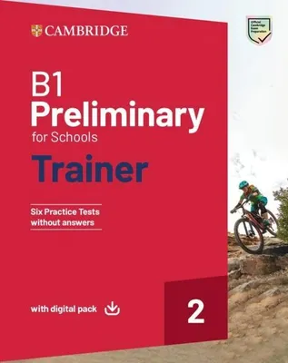 Zdjęcie produktu dla B1 Preliminary for Schools Trainer 2 Trainer Without Answers with Digital Pack