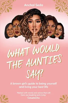 Produktbild von What Would the Aunties Say?