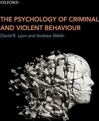 Produktbild von The Psychology of Criminal and Violent Behaviour