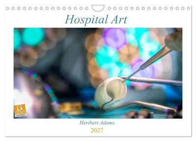 Produktbild von Hospital Art (Wandkalender 2027 DIN A4 quer), CALVENDO Monatskalender