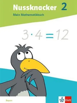 Produktbild von Nussknacker 2. Schulbuch Klasse 2. Ausgabe Bayern. Mein Mathematikbuch Klasse 2