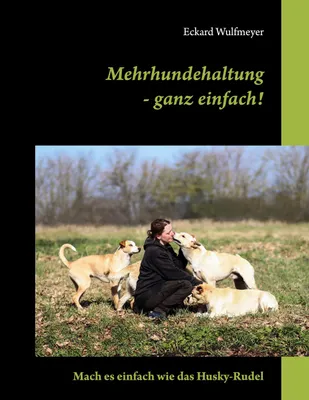 Produktbild von Mehrhundehaltung- ganz einfach!
