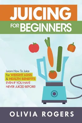 Produktbild von Juicing for Beginners