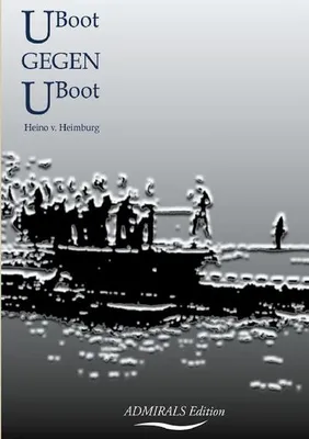 Produktbild von U-Boot gegen U-Boot