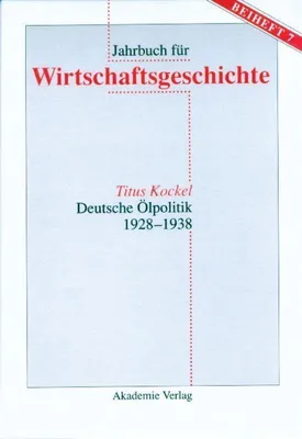 Produktbild von Deutsche Ölpolitik 1928-1938