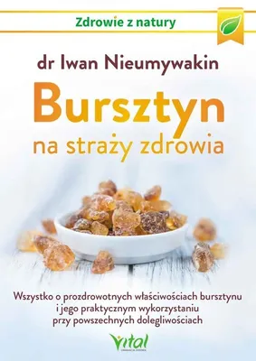 Productafbeelding van Bursztyn na straży zdrowia