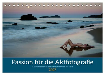 Produktbild von Passion für die Aktfotografie (Tischkalender 2027 DIN A5 quer), CALVENDO Monatskalender