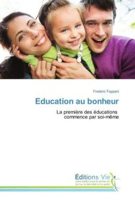Immagine prodotto di Education au bonheur – Reflexion über das Glück und Persönlichkeitsentwicklung