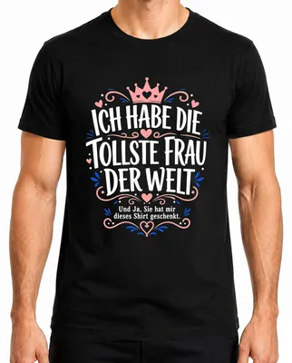 Imagen del producto de Camiseta para hombre, color , talla L, con el texto: "Tengo a la mejor mujer del mundo". (Estilo sarcástico)