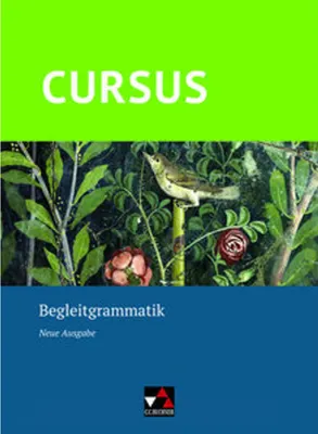 Produktbild von Cursus - Neue Ausgabe Begleitgrammatik