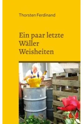 Image de Ein paar letzte Wäller Weisheiten