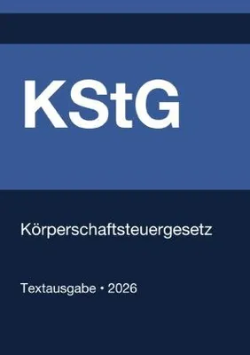 Produktbild von KStG - Körperschaftsteuergesetz (Deutschland) 2026