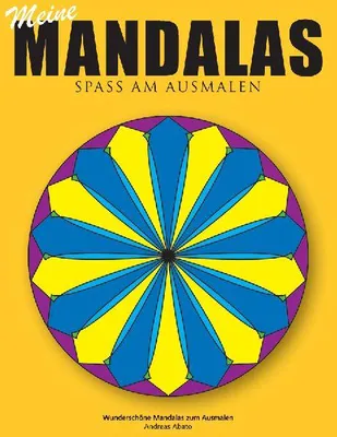 Produktbild von Meine Mandalas - Spass am Ausmalen - Wunderschöne Mandalas zum Ausmalen