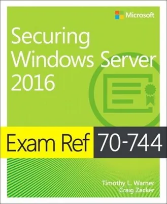 Productafbeelding van Exam Ref 70-744: Beveiliging van Windows Server 2016