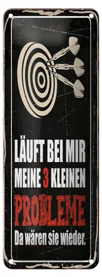 Produktbild von Blechschild Dart Meine 3 kleinen Probleme Da wären sie, 27 x 10 cm, Blechschilder Spruch Sport Hobby