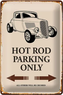 Produktbild von Blechschild Spruch 20x30cm Hot rod Parking only all others