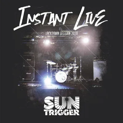 Produktbild von Suntrigger: Instant Live (Lockdown Session 2020)