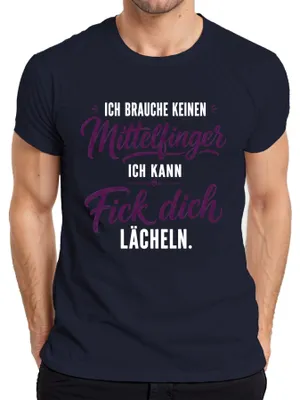 Produktbild von Ich brauche keinen Mittelfinger Fick dich Statement Sarkasmus Herren T-Shirt, Navy, M