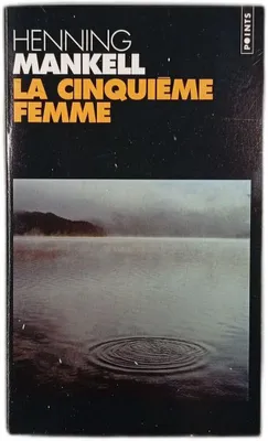 Image de Henning Mankell - La cinquième femme