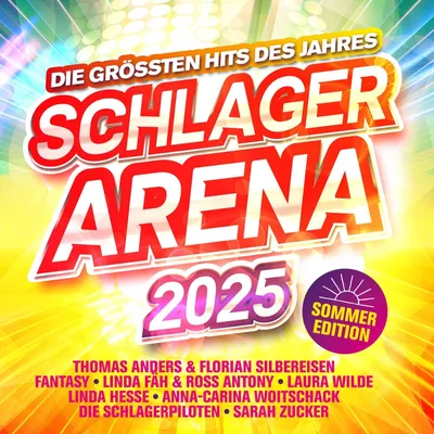Produktbild von Schlager Arena 2025: Sommer Edition-Die gröáten Hi