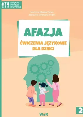 Zdjęcie produktu dla Afazja. Ćwiczenia językowe dla dzieci cz.2