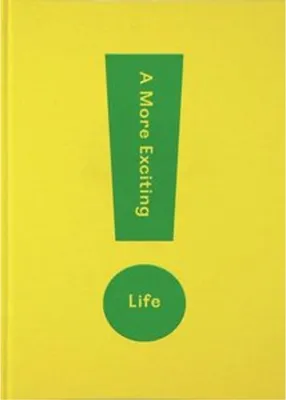 Immagine prodotto di A More Exciting Life