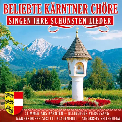 Obrázok produktu pre Various: Beliebte Kärntner Chöre singen ihre schönsten Lieder