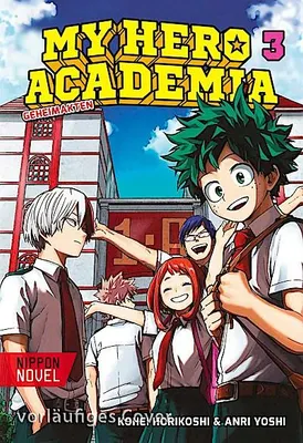 Immagine prodotto di My Hero Academia Nippon Novel 3: My Hero Academia Novel 3