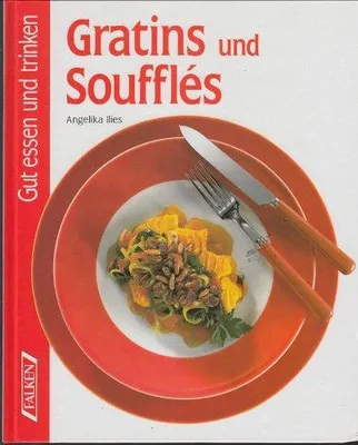 Immagine prodotto di Gratins und Soufflés | Angelika Ilies