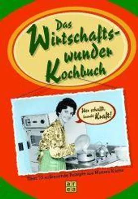 Produktbild von Das Wirtschaftswunder-Kochbuch