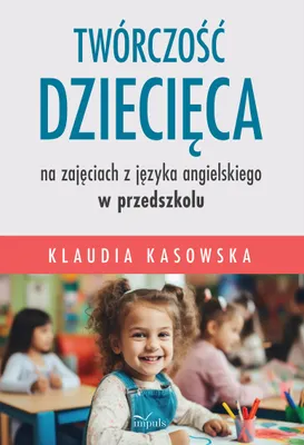 Obrázek produktu pro Dětská tvorba na hodinách anglického jazyka – Klaudia Kasowska, 296 stran