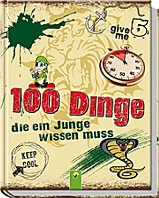 The image is a colorful and illustrative cover of a book titled '100 Dinge die ein Junge wissen muss'. It features various cartoonish graphics and text elements.